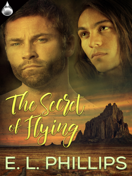 Title details for The Secret of Flying by E. L. Phillips - Available